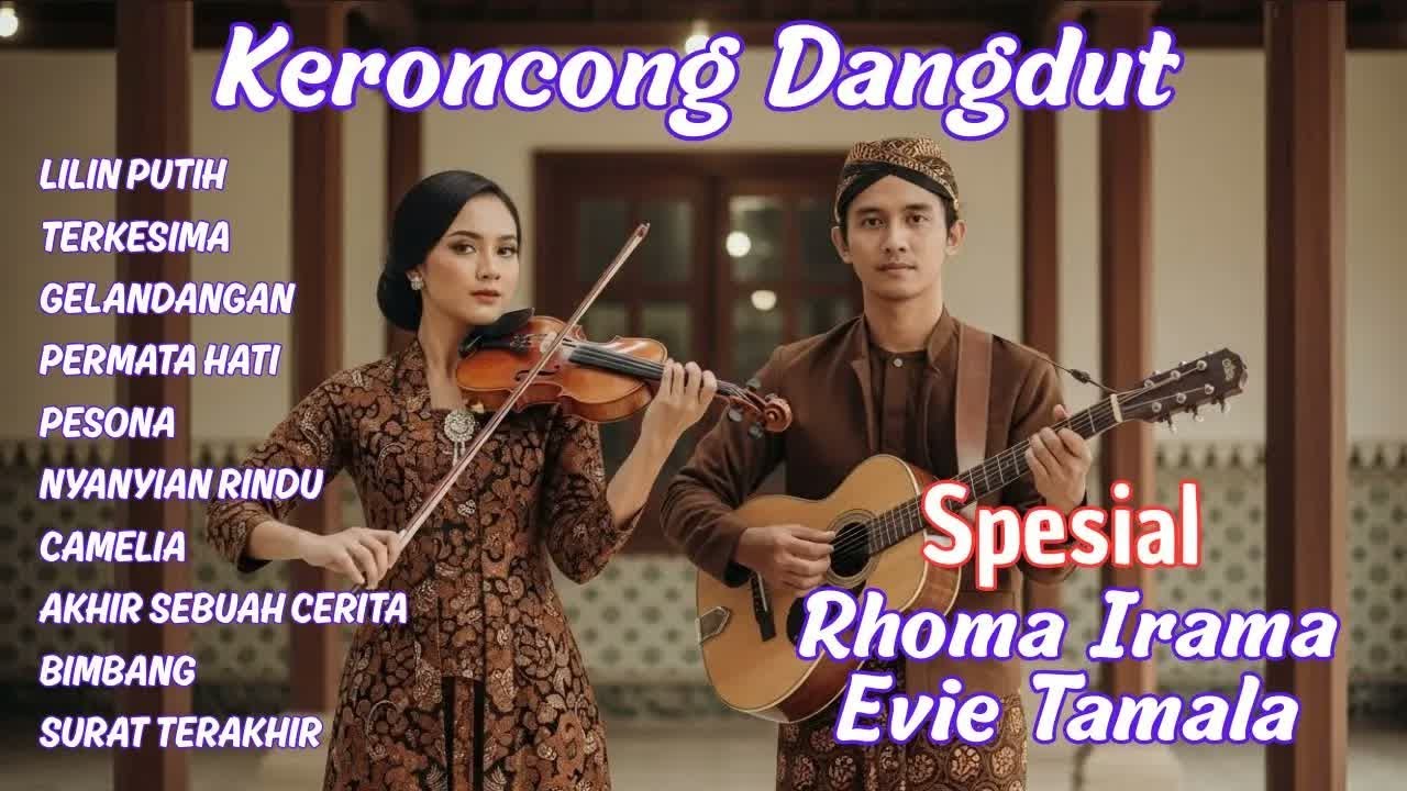 Full Album Keroncong Rhoma Irama & Evie Tamala — Adem, Merdu & Bikin Nostalgia