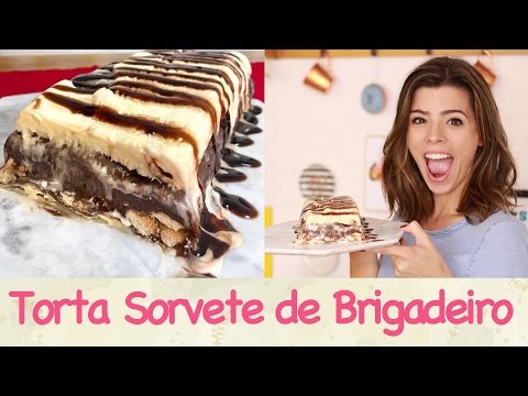 TORTA SORVETE de BRIGADEIRO | TPM, pra que te quero?