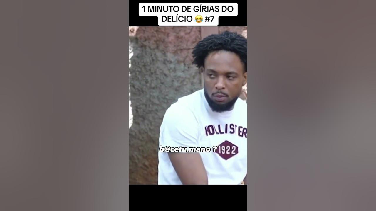 1 MINUTO DE GÍRIAS DO DELICIO (VERSÃO FEMININA) 🤣😂 #pegadin