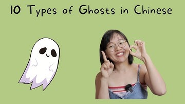 10 Types of ghosts in Chinese | Comprehensible input | fun words in Chinese｜low intermediate