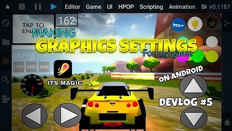 GRAPHICS SETTING FOR MY GAME || ITS MAGIC ENGINE || UDAY GAMEDEV || DEVLOG #5 #itsmagic #uday #max2d