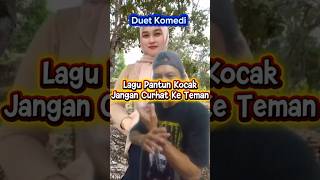 Lagu Pantun Kocak Jangan Curhat Ke Teman || Duet Komedi @scboosting4886 #hiburan #lucu #shorts