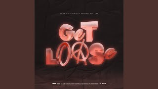 Get Loose