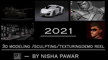 3D Modeling , Texturing , Sculpting Demo reel 2021 -Nisha Pawar