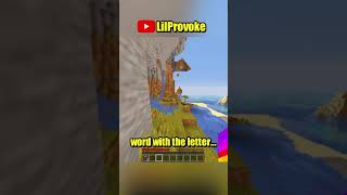 Minecraft, But I Cant Say The Letter X...