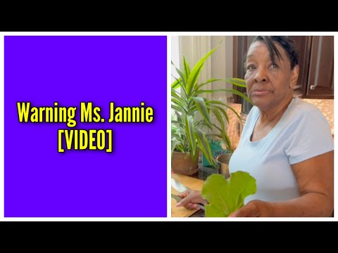 Warning Ms. Jannie