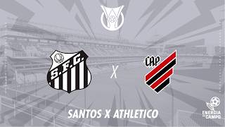 RÁDIO ENERGIA 97FM APRESENTA: SANTOS X ATHLETICO - 09/08/2026 - BRASILEIRÃO - AO VIVO