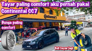 AWOKDEW TUKAR TAYAR CONTINENTAL CC7 | DAILY TYRE COMFORT | PERODUA MYVI G3 | SEDAP KE TAYAR NI?