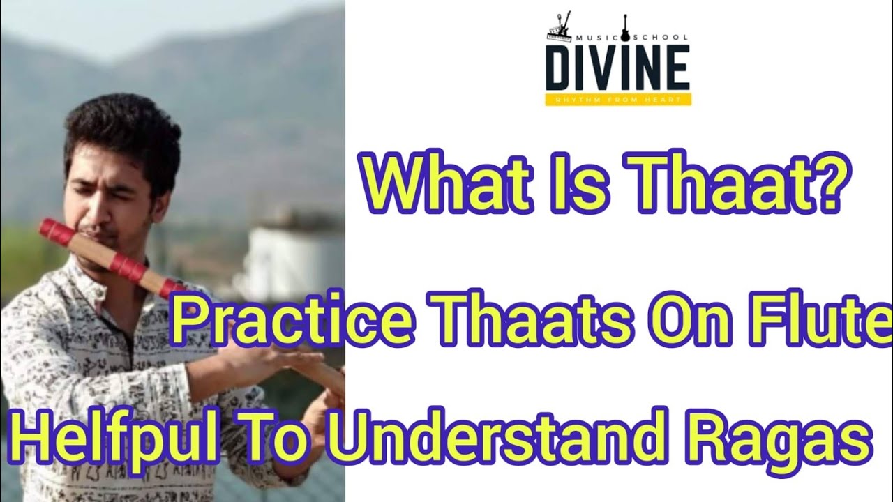 Practice Thaats on Flute / ठाट क्या है?