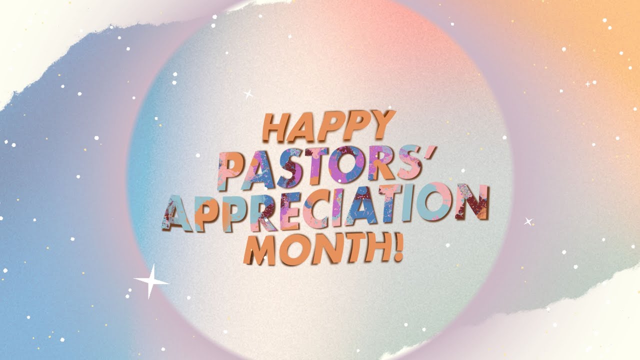 Happy Pastors Appreciation Month Sample Christian Video Commercial Happy Pastors Appreciation Month Sample Christian Video Commercial