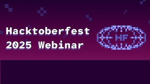 A Guide to Open Source | Hacktoberfest 2025