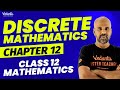 Discrete mathematics in one shot  class 12 math  tn state board  ram sir 
