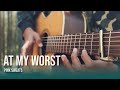 at my worst - Pink Sweat$ (fingerstyle guitar cover)