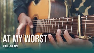 Video thumbnail of "at my worst - Pink Sweat$ (fingerstyle guitar cover)"