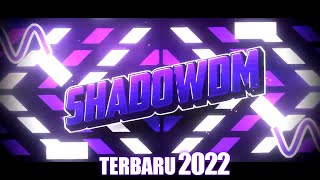 Lagu Intro ShadowDM 2022!