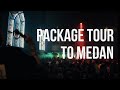 Package tour to high5 medan mini vlog