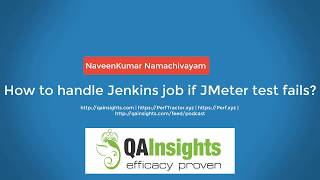 How to handle Jenkins job if JMeter test fails?