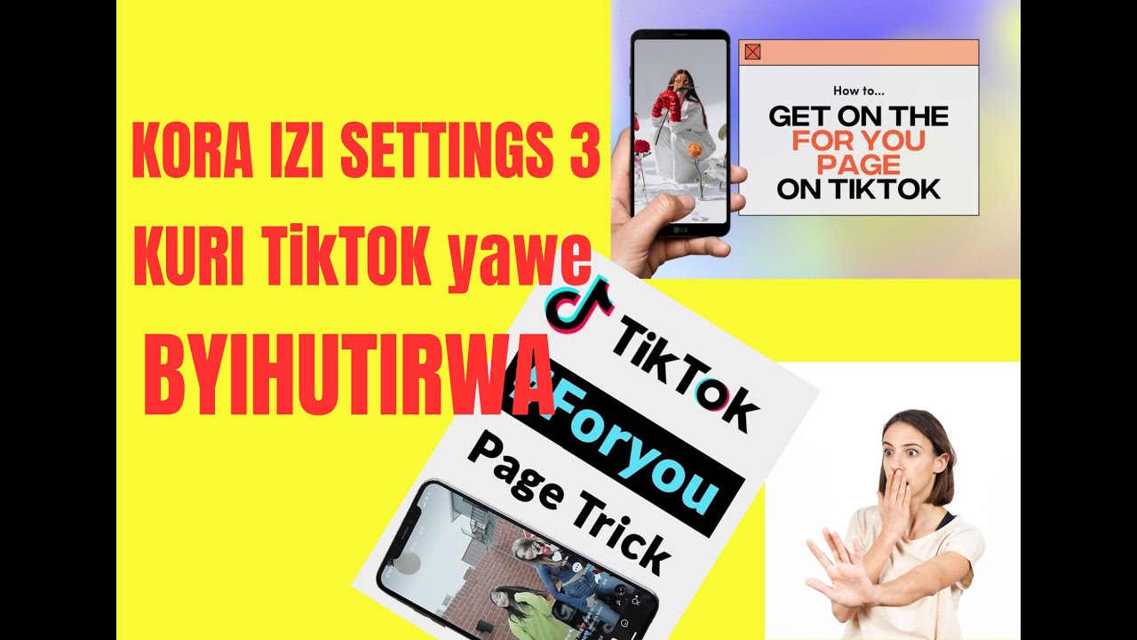 Dore uko wakora setting ya TikTok account yawe Urabona Views na Followers benshi #tiktokrwanda