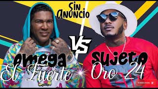 OMEGA EL FUERTE VS SUJETO ORO 24 🔥 DUELO DE MAMBO SIN ANUNCIO🔥 EL SUJETO Y OMEGA SON…