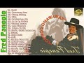 Best Of Fred Panopio  - Fred Panopio Classic Songs Filipino Music