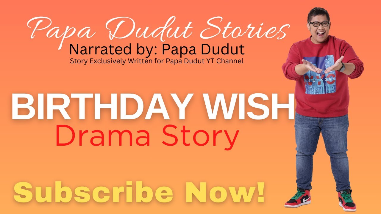 BIRTHDAY WISH | MANUELA | PAPA DUDUT STORIES