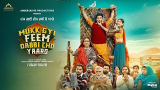 Mukk Gyi Feem Dabbi Cho Yaaro | Full Movie | Punjabi Comedy Drama Film | Gaurav Rana | Nirmal Rishi