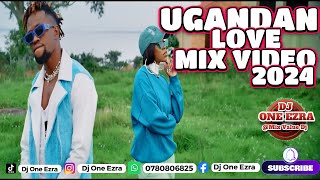 NEW LOVE UGANDAN_MIX_ VIDEO 2024 VOL 04_NEW UGANDAN_LOVE SONGS _2024 MIXED_BY DJ ONE_EZRA