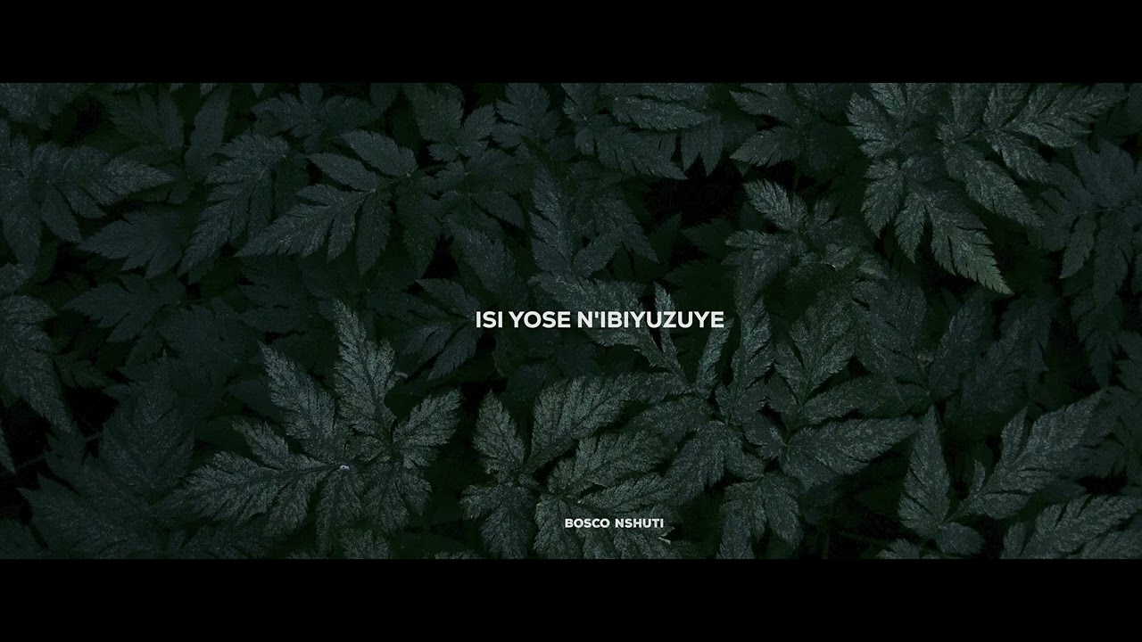 IBYO NTUNZE - Bosco Nshuti (Lyrics Video)