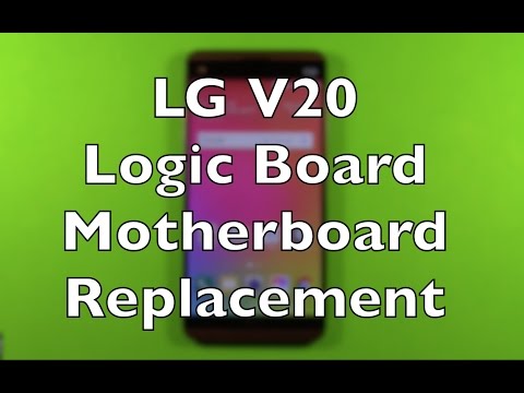 LG V20 Logic Board Motherboard Replacement Repair How To Change