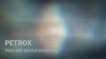 PETROX: Voice and spectral processing