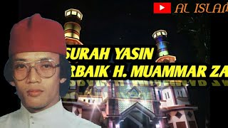 QORI H.MUAMMAR ZA//SURAH YASIN FULL