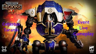 Cerastus Taranis | Event Live Gameplay Part One | Warhammer The Horus Heresy Legions screenshot 1