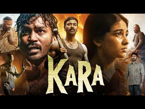 Kara (2026) Movie | Dhanush | Mamitha Baiju | Full Story Review & Ending Explained