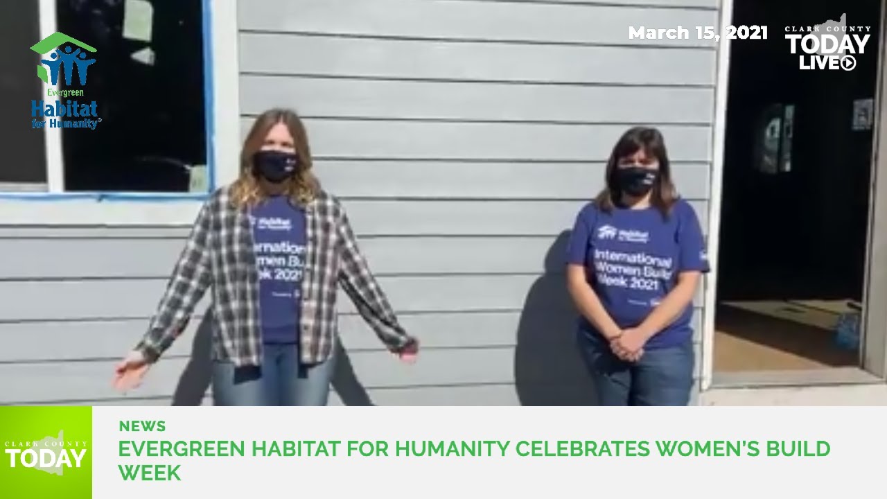 Evergreen Habitat for Humanity celebrates Women’s Build Week YouTube