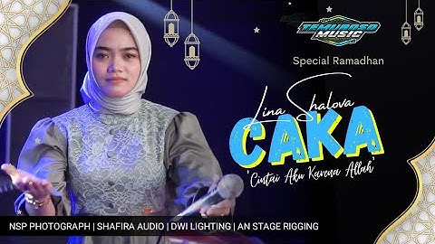 Cintai Aku Karena Allah (CAKA) - Lina Shalova TEMUROSO Music