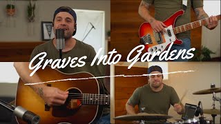 Graves Into Gardens- Elevation Cover
This is my take on Graves Into Gardens by Elevation Worship Graves Into Gardens- Elevation Cover