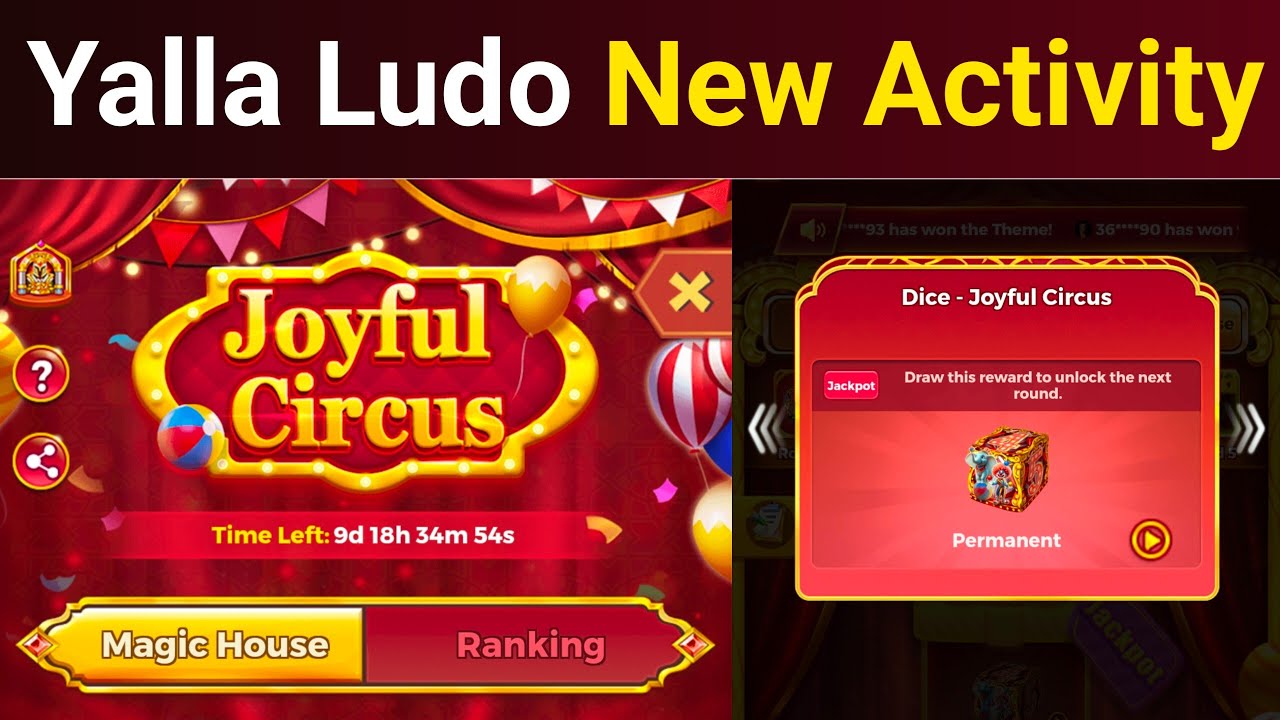 Yalla ludo new activity joyful circus | Yalla ludo new event joyful circus.
