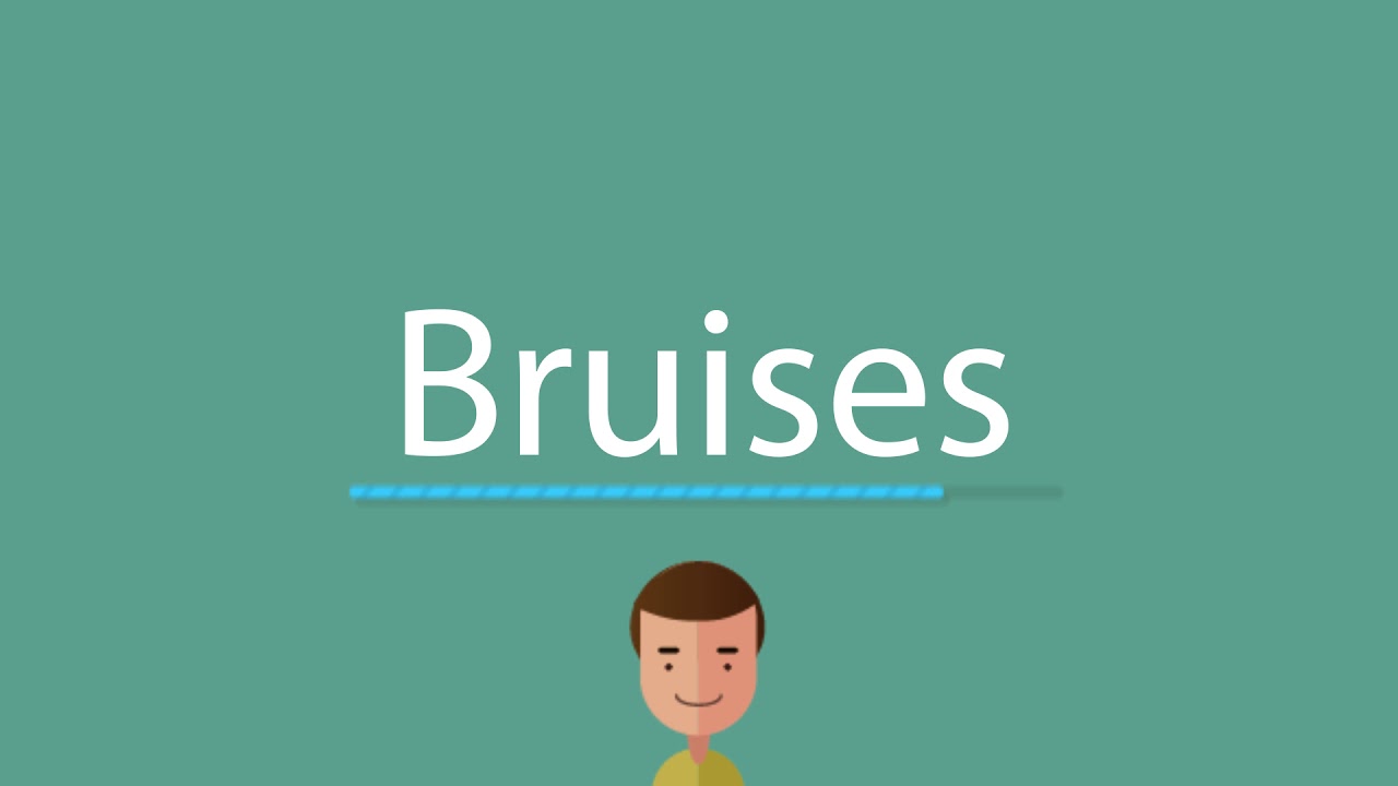 Bruises pronunciation - YouTube