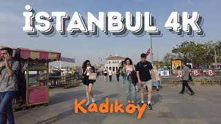 4K Walking Tour in Kadıköy - İstanbul | 4k 60fps Ultra HD #walking