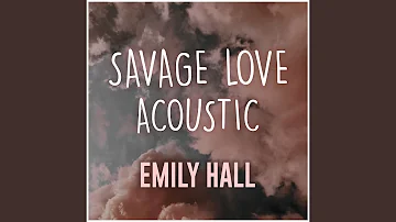 Savage Love (Acoustic Cover)