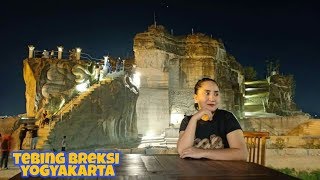 Tebing Breksi Yogyakarta|Wisata Malam tebing breksi yogyakarta