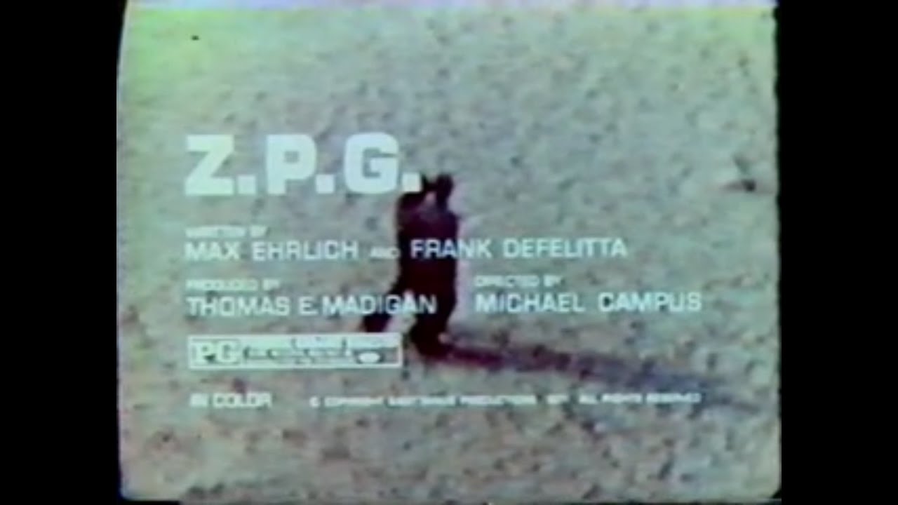 ZPG   1972 TV Trailer