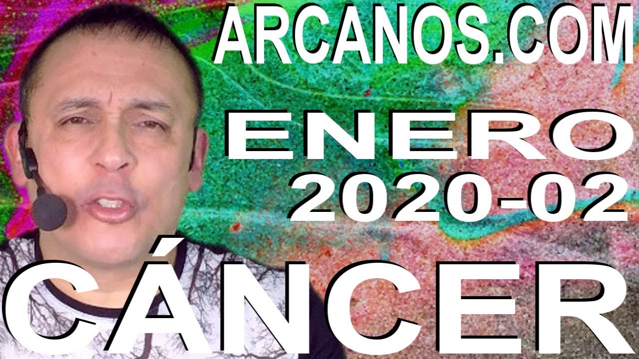 CANCER ENERO 2020 ARCANOS.COM - Horóscopo 5 al 11 de enero de 2020 ...