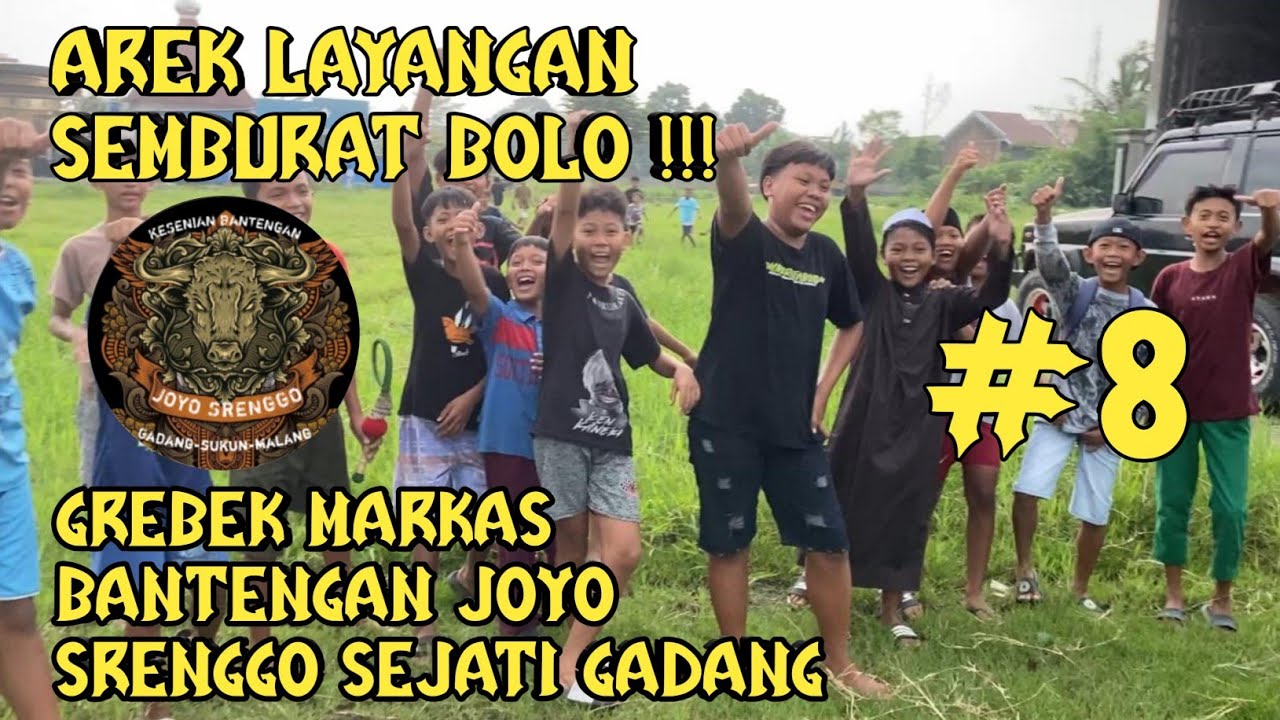 AREK LAYANGAN SEMBURAT !!! GREBEK MARKAS BANTENGAN JOYO SRENGGO SEJATI. #8