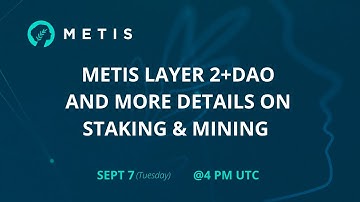 Metis Layer 2+DAO and More Details On Staking & Mining