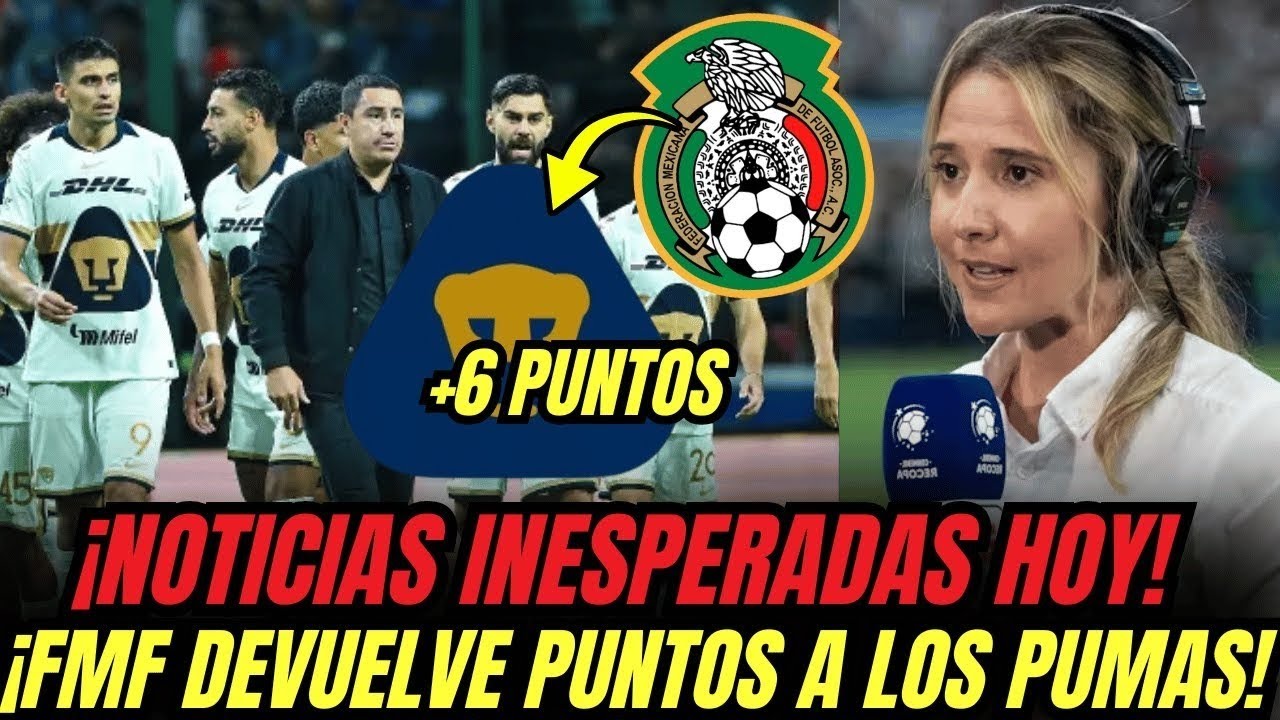FMF devuelve 6 PUNTOS y Pumas se mete de lleno a la pelea por Liguilla ...