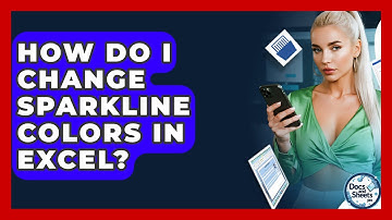 How Do I Change Sparkline Colors In Excel? - Docs and Sheets Pro