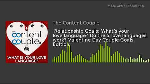 Relationship Goals: What’s your love language? Do the 5 love languages work? Valentine Day Couple