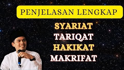 Penjelasan lebih lengkap tentang Syariat Tarekat Hakikat Makrifat ✅ Buya Arrazy Hasyim