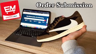 Submit Orders On EastMallBuy- Tutorial Step By Step 2024